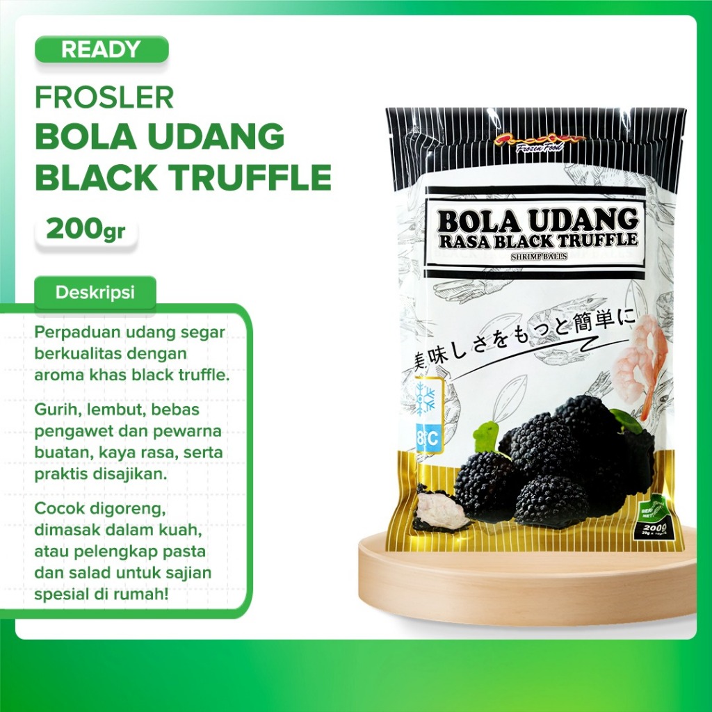 

FROSLER Bakso Udang Goreng Black Truffle 200gr
