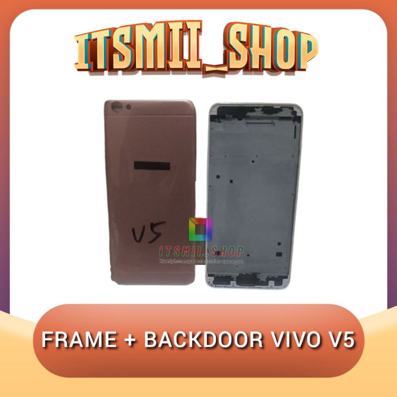 FRAME+BACKDOOR VIVO V5 KESING FULLSET