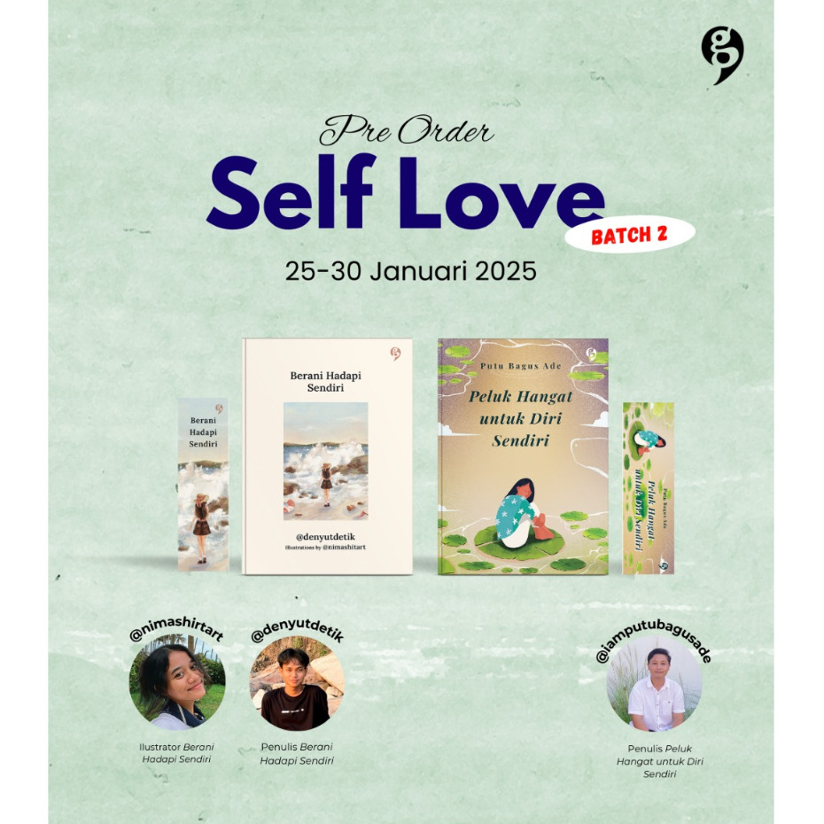 Buku BERANI HADAPI SENDIRI & PELUK HANGAT UNTUK DIRI SENDIRI (Preorder)