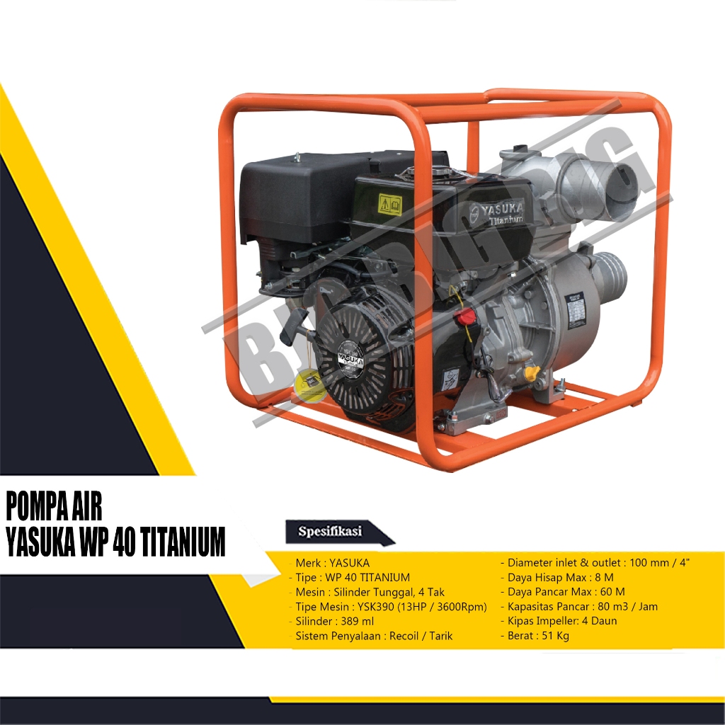 MESIN POMPA AIR SAWAH / GASOLINE WATERPUMP YASUKA WP 40 TITANIUM