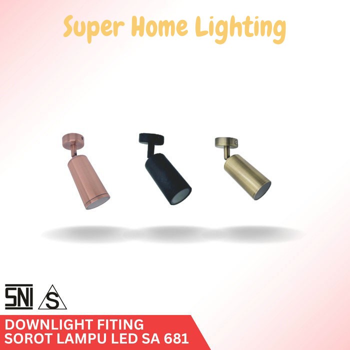 DOWNLIGHT FITING SOROT LAMPU LED MR16 SA 681 - AB (SHL)