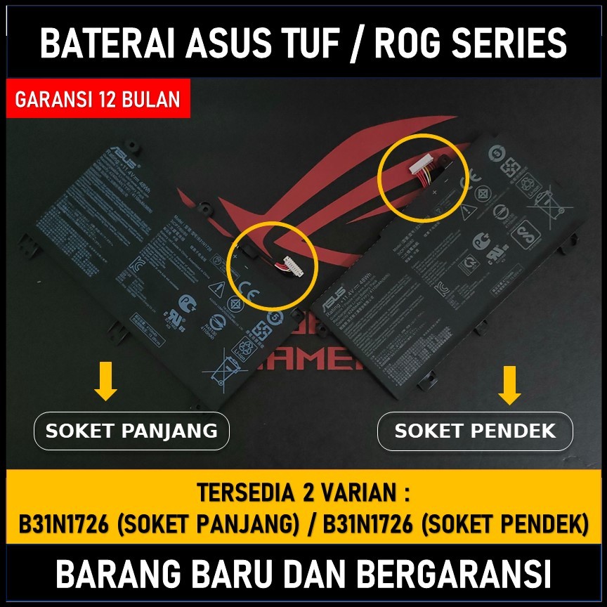 BATERAI LAPTOP ASUS TUF GAMING ROG B31N1726 ORIGINAL