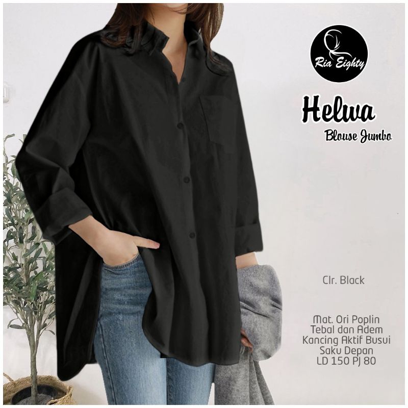 HELWA BLOUSE SUPER JUMBO. LD 150 PB 80CM. BLUS WANITA MODEL OVERSIZED. KEMEJA WANITA BAHAN POPELIN T
