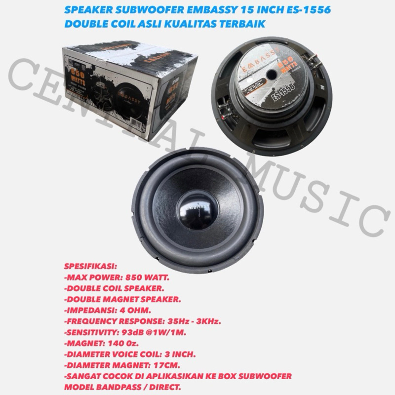 SPEAKER SUBWOOFER EMBASSY 15 INCH ES-1556 DOUBLE COIL ASLI KUALITAS TERBAIK