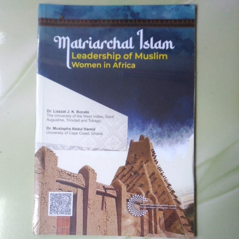 Buku Agama Islam Matriarchal Islam Leadership Of Muslim Women in Agrica