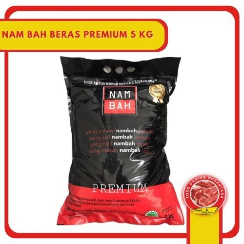 

NAM BAH BERAS PREMIUM 5 KG