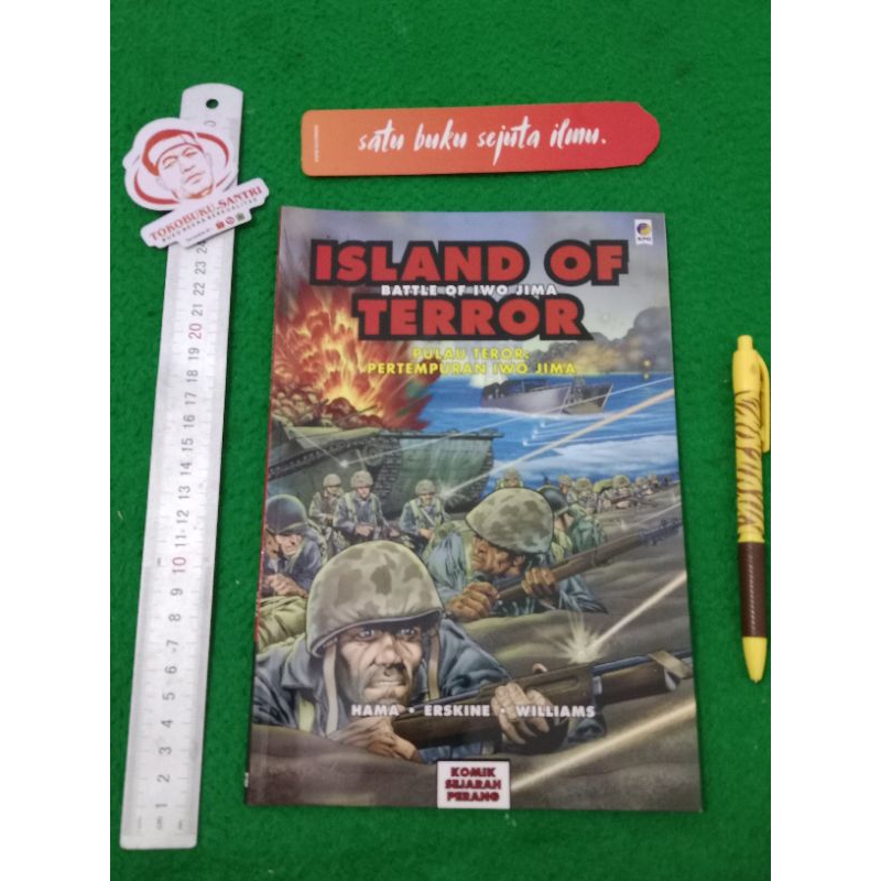 Buku Komik Sejarah Perang : Pulau Teror Pertempuran Iwo Jima.