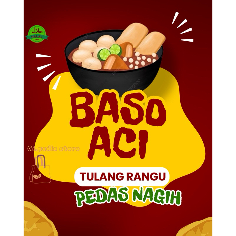 

BASO ACI TULANG RANGGU Pedas nagih suweger isi: pentol tulang ranggu, cuanki,pilus&somay