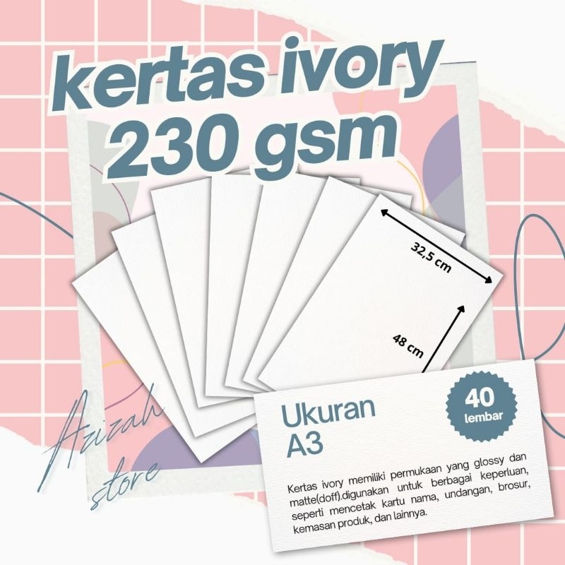

kertas ivory ketebelan 230 gsm ukuran A3 (32.5×48) 1 pack isi 40 lembar