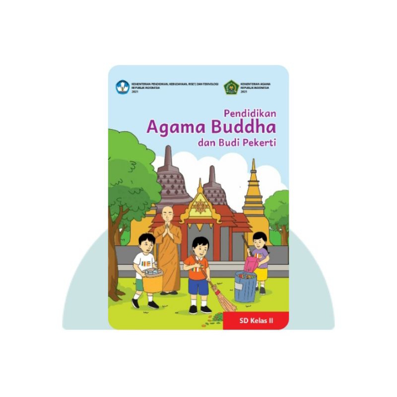 BUKU SISWA PENDIDIKAN AGAMA BUDDHA SD KELAS 2
