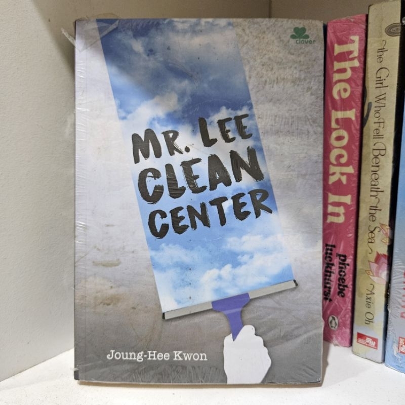 Mr. Lee Clean Center Joung Hee Kwon Novel Metropop Chicklit Citylite Young Adult Teenlit