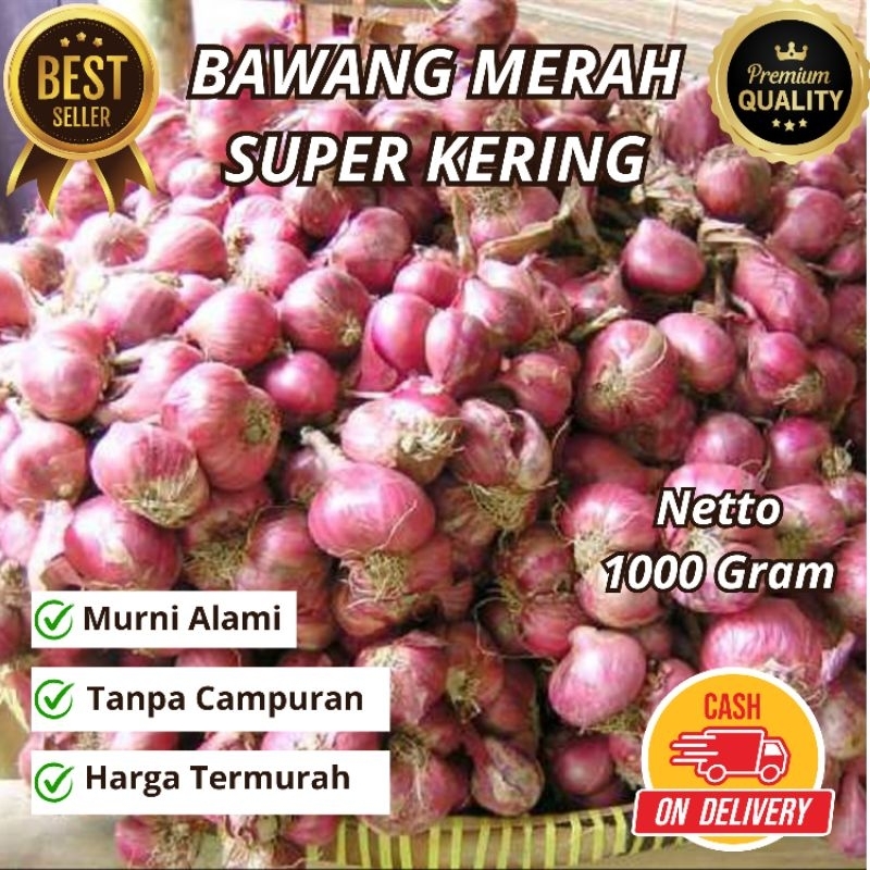 

Bawang merah super kering berat 1 kg