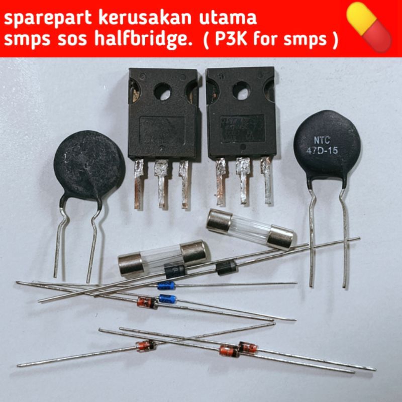 DIY service smps mandiri spearpart kerusakan utama smps sos halfbridge power suplay PSU smps 10a 20a