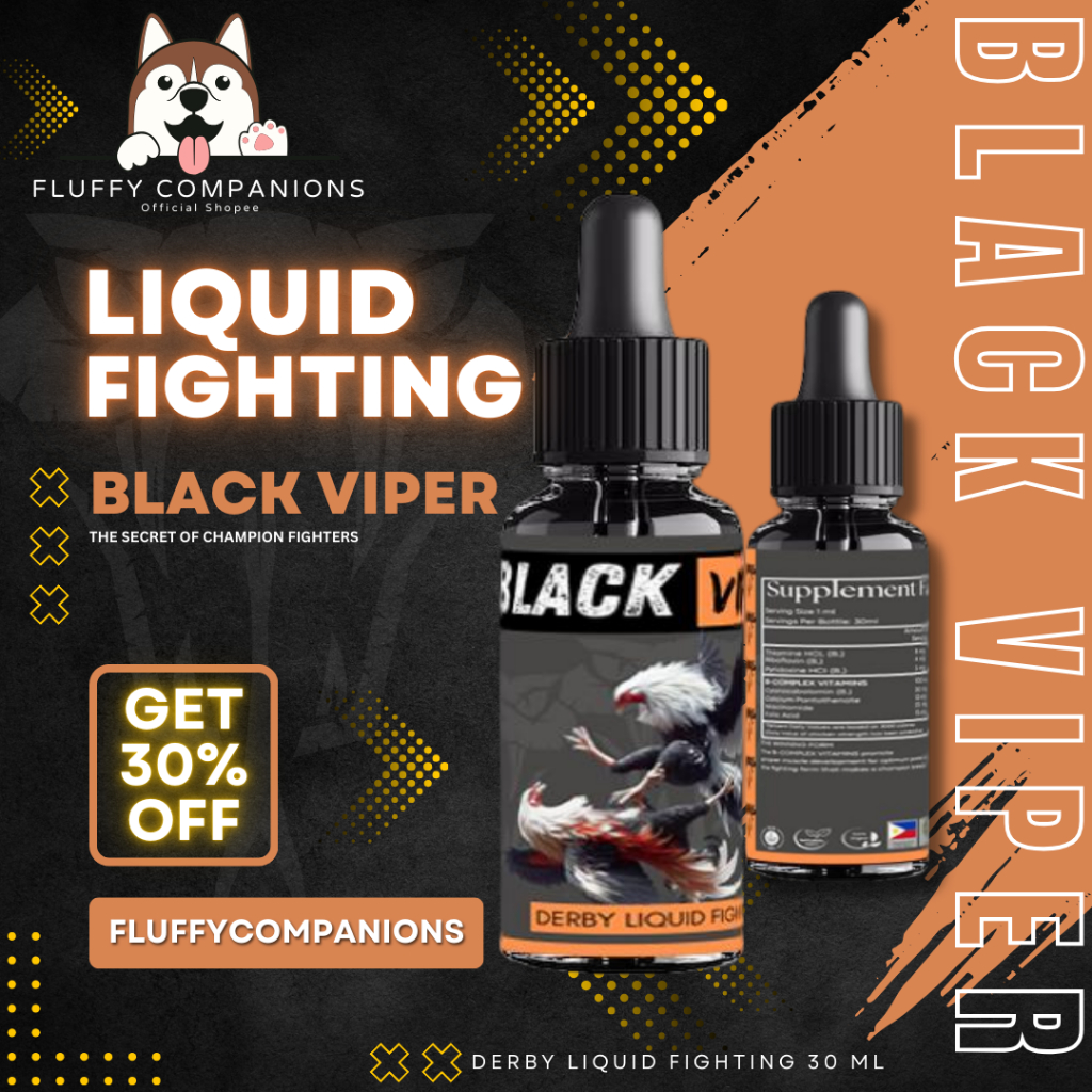 BLACK VIPER Doping ayam aduan import Filipina 100% Original 30ml - LIQUID FIGHTING POWER ENHANCEMENC