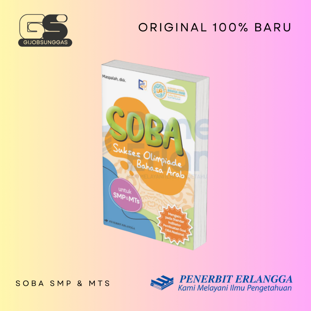 SOBA : SUKSES OLIMPIADE BAHASA ARAB MTS KURIKULUM MERDEKA - ERLANGGA