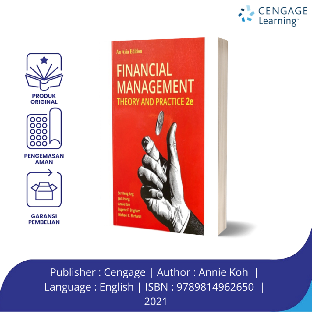 Financial Management: Theory and Practice, An Asia Edition, 2nd Edition