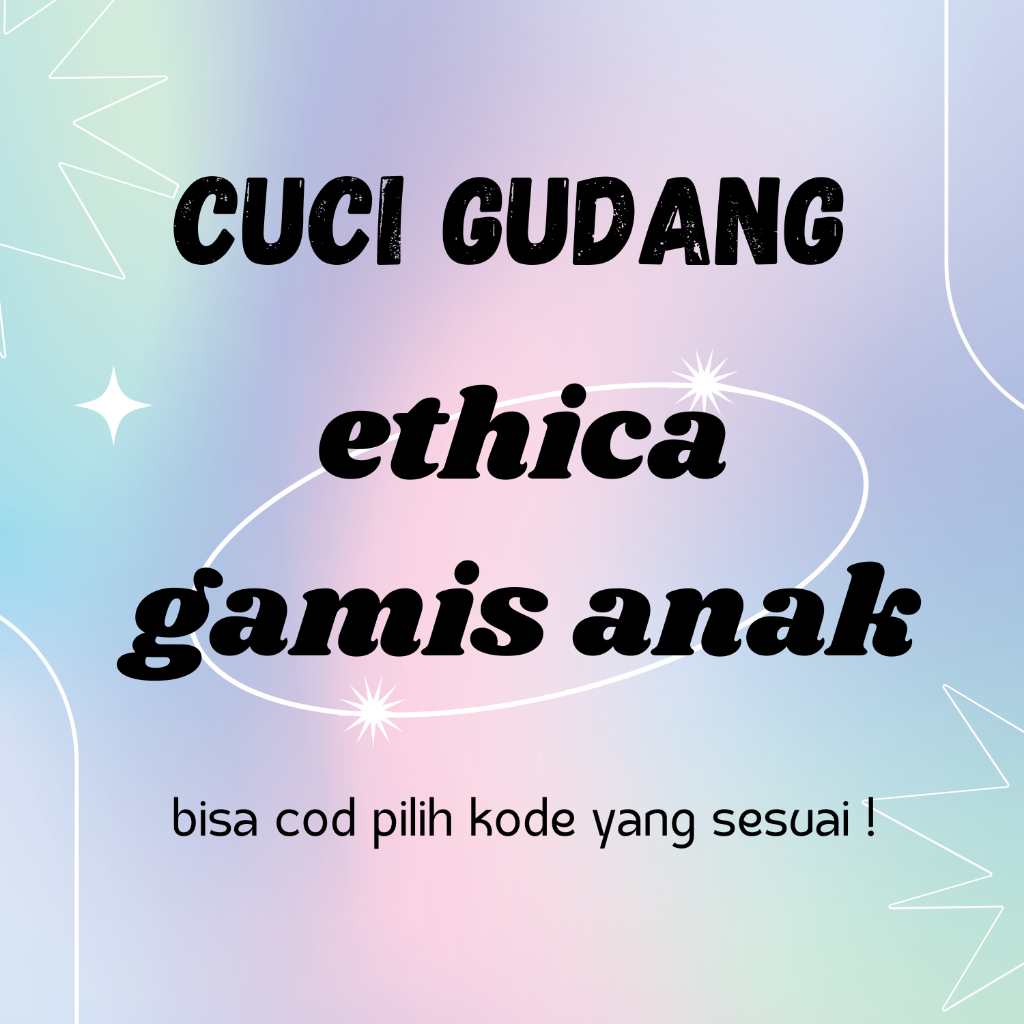 (CUCI GUDANG) ETHICA GAMIS ANAK MURAH MERIAH BISA COD ✅