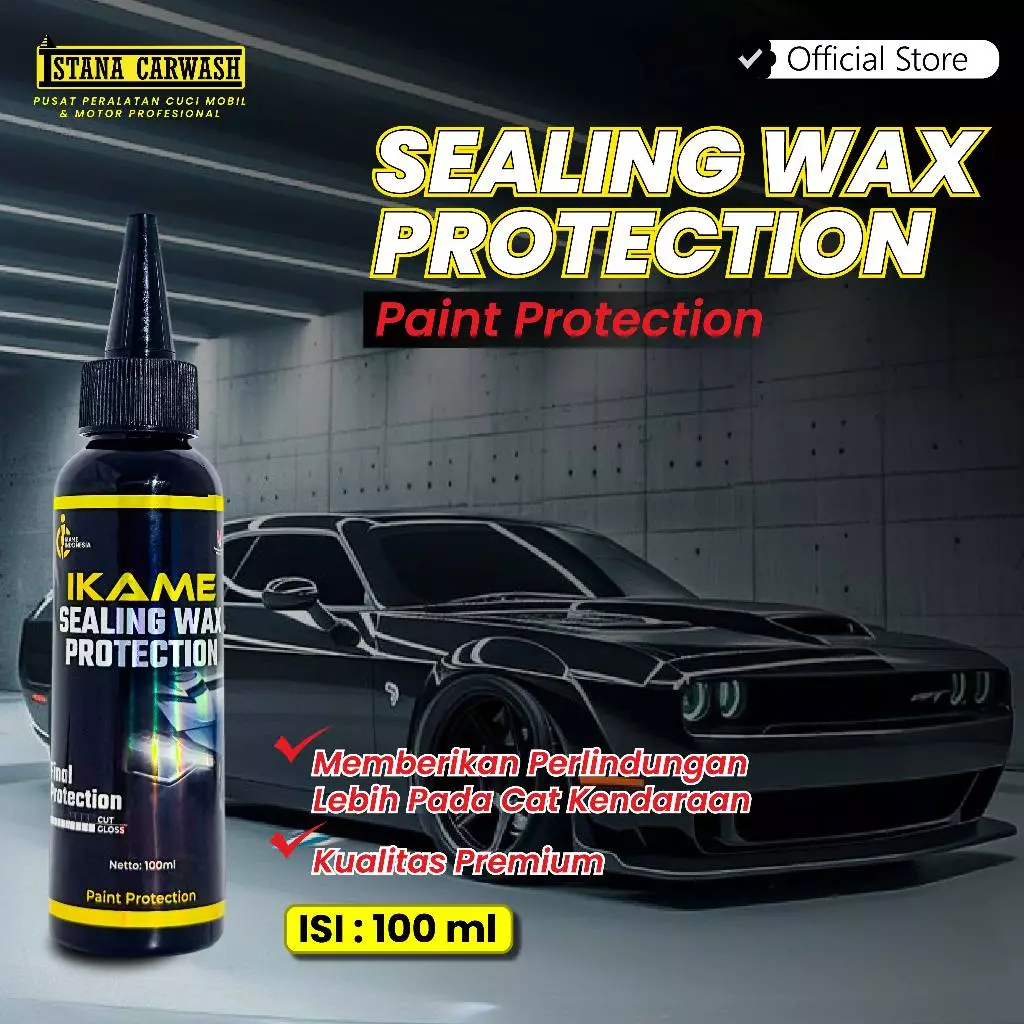 IKAME Sealing Wax Protection 100 ML / Wax Protection Mobil / Salon Mobil Wax Protection / Perawatan 