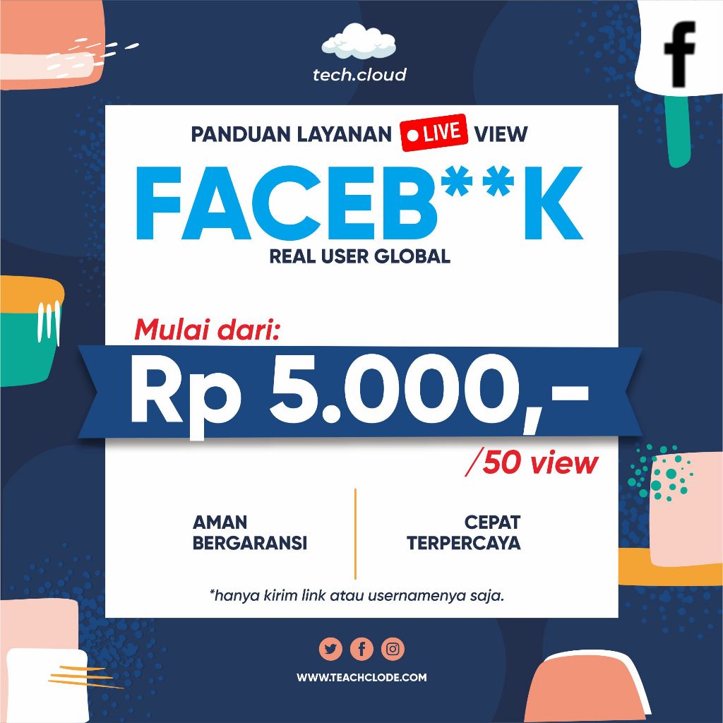 PANDUAN LAYANAN LIVE VIEW FACEBOOK | Bergaransi 100% Aman