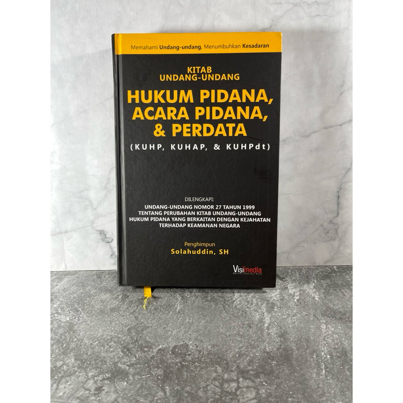 Buku Kitab Undang-Undang Hukum Pidana, Acara Pidana, & Perdata, Solahuddin, SH, Visi Media