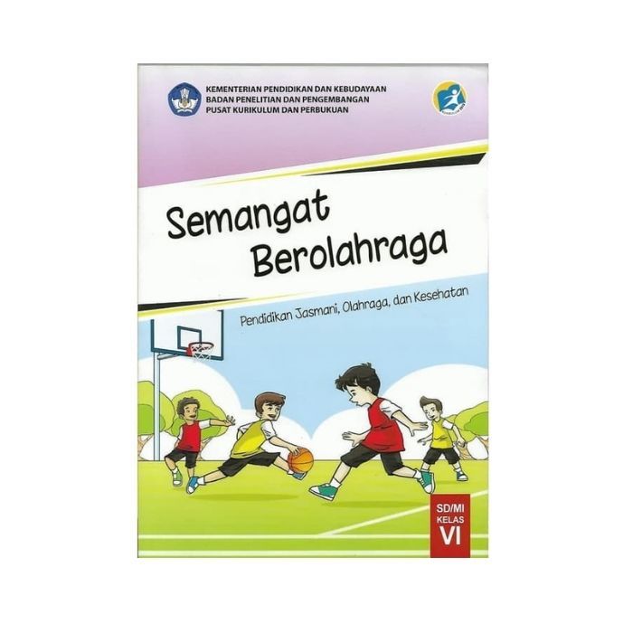 Semangat Berolahraga Kelas 6 Kurikulum 13 Revisi 2018 DIKBUD