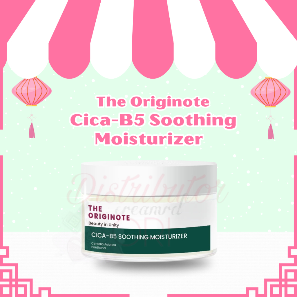 The Originote Moisturizer Cica B5 Soothing Moist | Moisturizer Acne | Moisturizer Kulit Jerawat