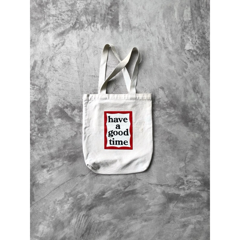 TOTE BAG HAVE A GOOD TIME