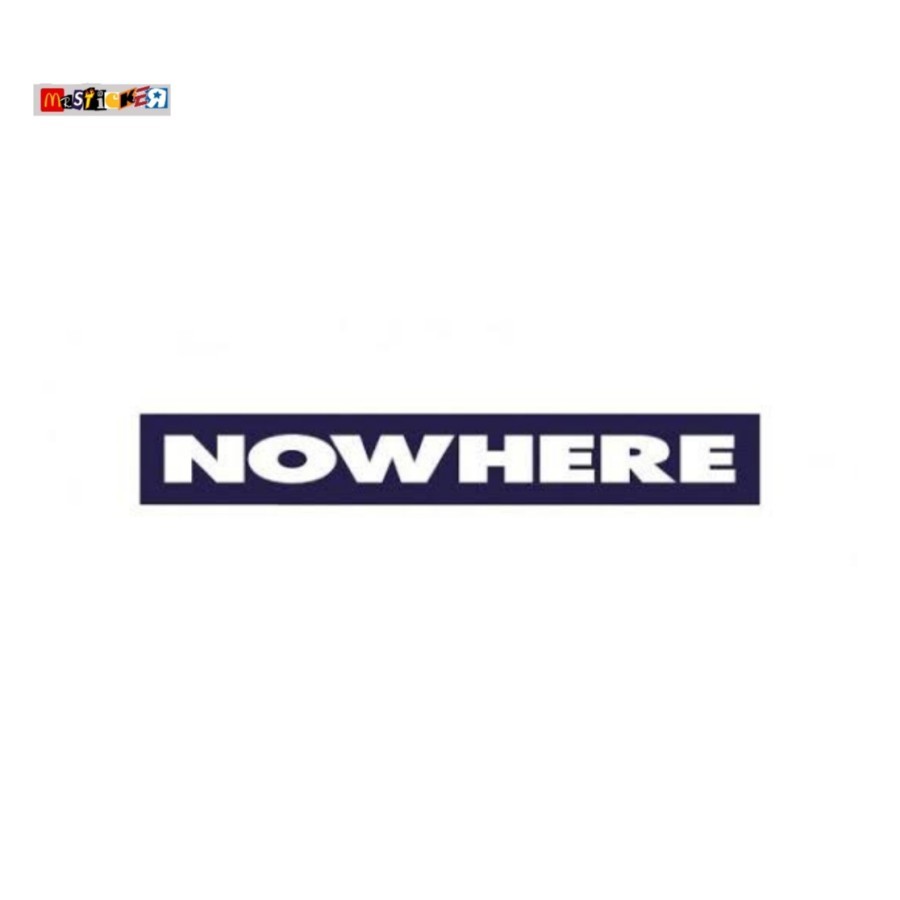 

sticker NOWHERE Japan logo stiker last orgy two