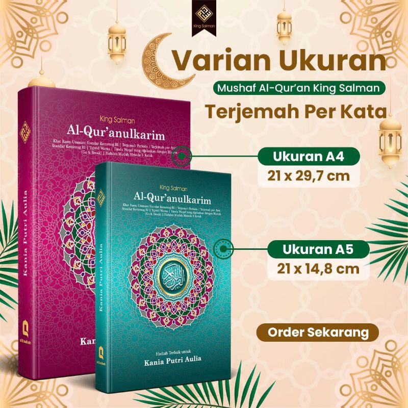 AL QURAN TERJEMAH PERKATA AL QURAN KING SALMAN CUSTOM NAMA UKURAN A4 & A5