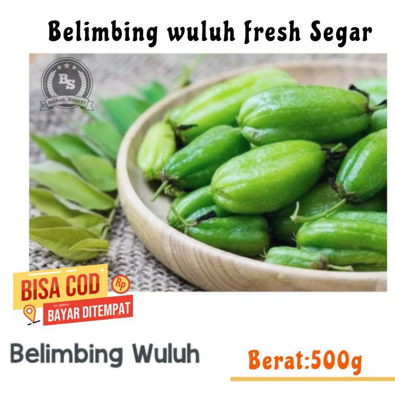 

TERMURAH 500g BELIMBING WULUH FRESH SEGAR