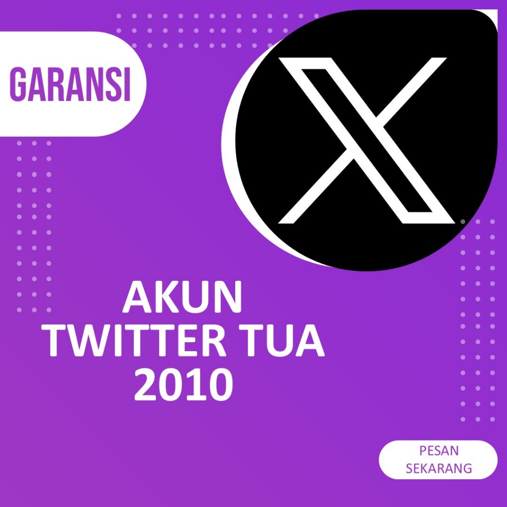 GFID BERGARANSI AKUN TWITTER TUA TAHUN PEMBUATAN 2010 MURAH PROSES CEPAT