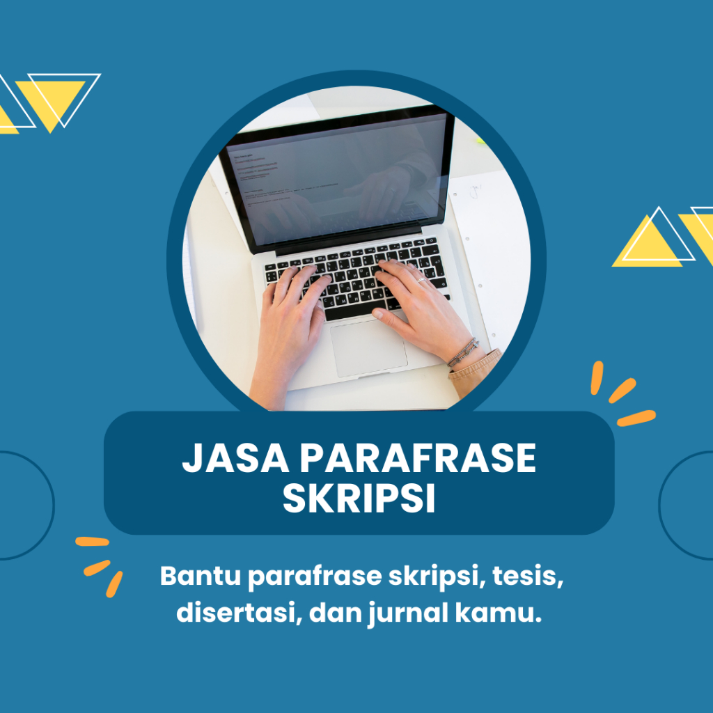 Parafrase Skripsi, Tesis, Disertasi, dan Jurnal untuk Menurunkan Plagiasi Turnit*n