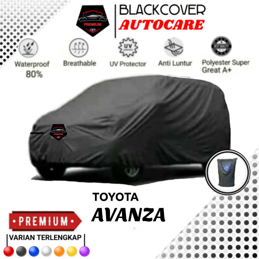 DISKON COVER MOBIL TOYOTA AVANZA, COVER MOBIL AVANZA, SELIMUT MOBIL AVANZA, SARUNG MOBIL AVANZA,