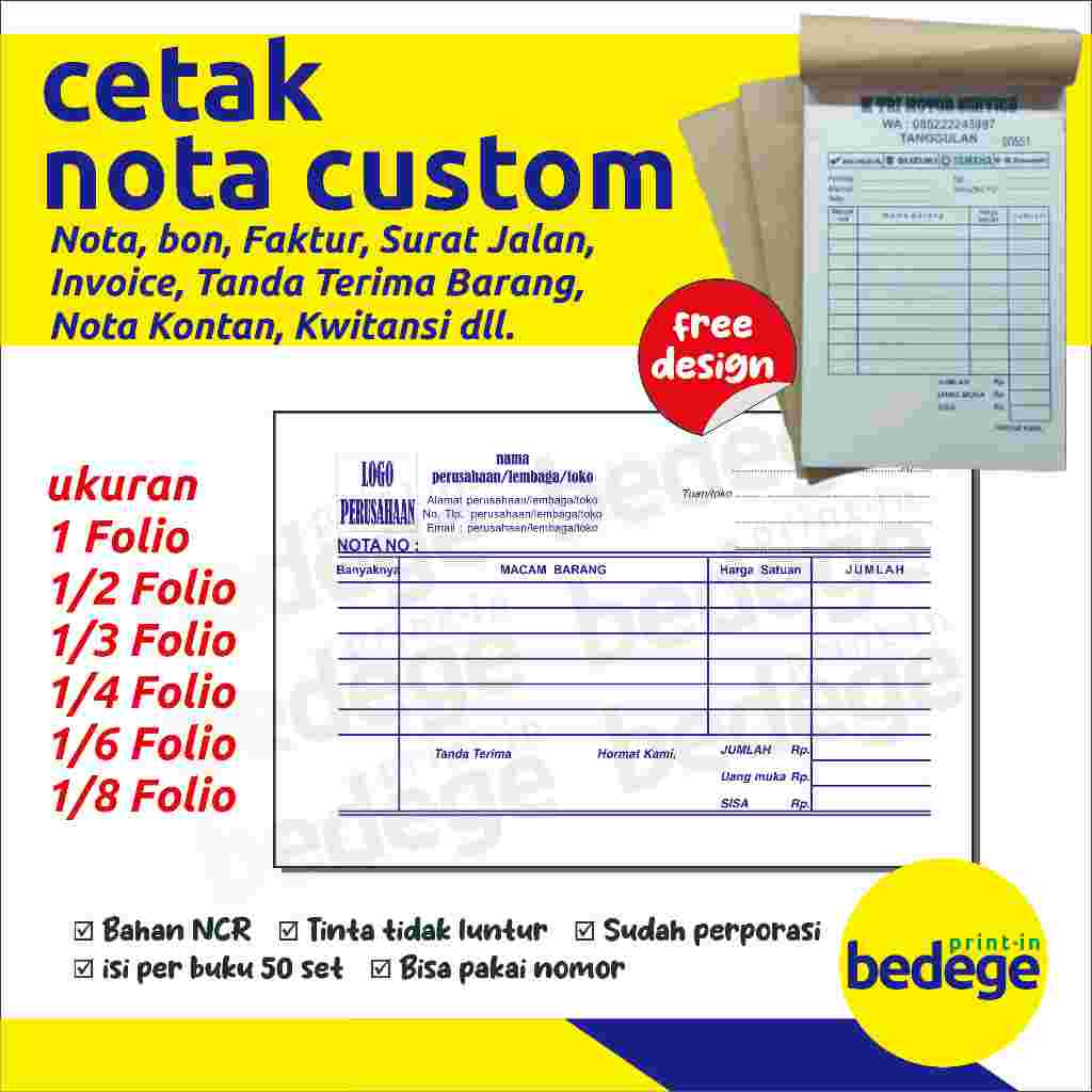 

Cetak Nota Custom Nota, bon, Faktur, Surat Jalan, Invoice, Tanda Terima Barang, Nota Kontan, Kwitansi DLL.