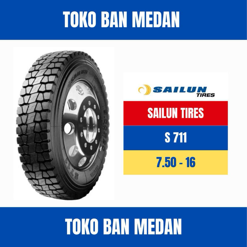 BAN TRUK SAILUN S711 750 R16 KAWAT ( KOMPLIT BAN DALAM DAN SELENDANG )