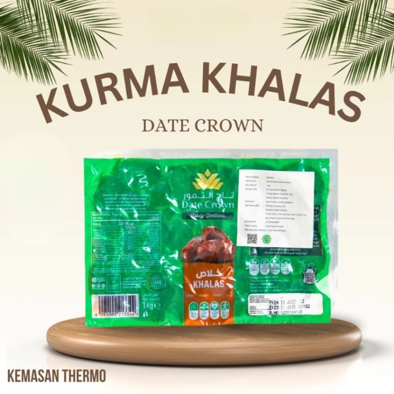 

Kurma Khalas Date Crown 250 gr Dari UAE in Thermo Pack