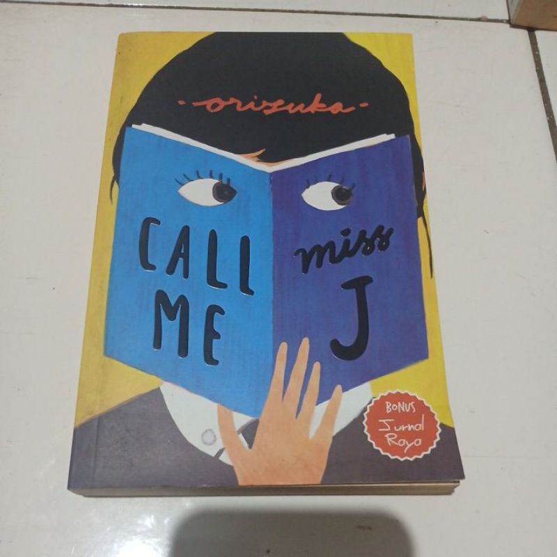 NOVEL CALL ME MISS J