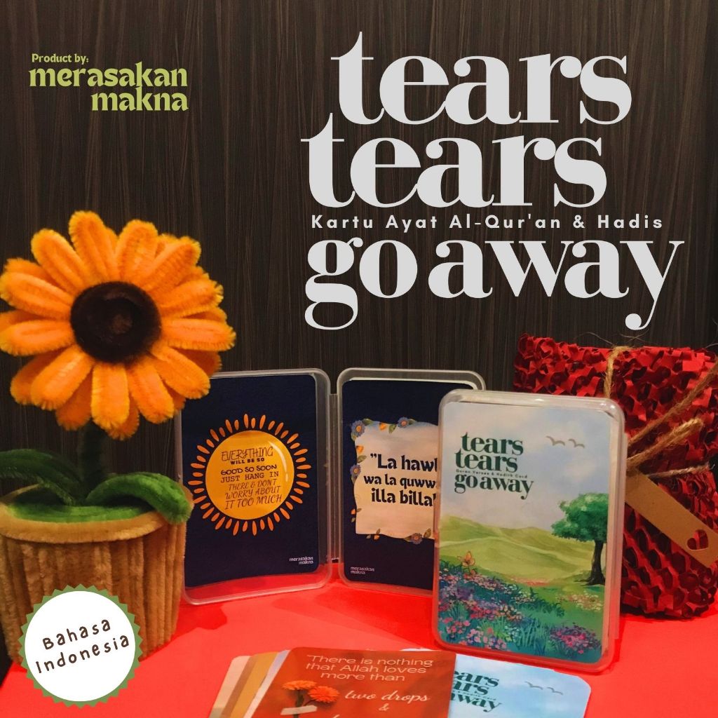 

TEARS GO AWAY – Kartu Ayat Quran & Hadis | Kartu Motivasi Islami | Penyembuhan Diri & Inspirasi