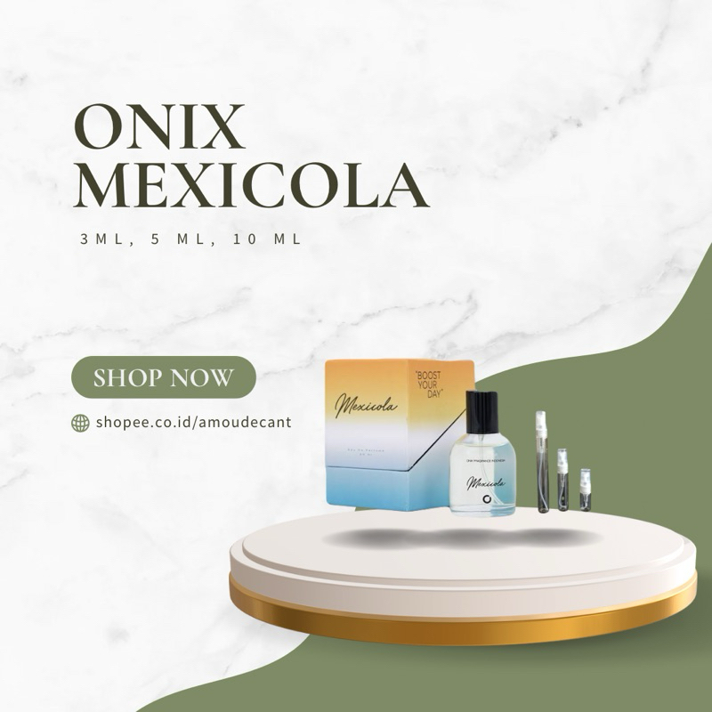 Decant Onix Mexicola