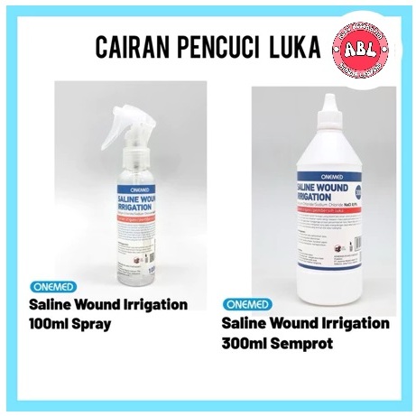 Saline Wound Irrigation Semprot Spray 100 & 300 Ml (NaCl 0.9%) - Cairan Cuci Luka ONE MED