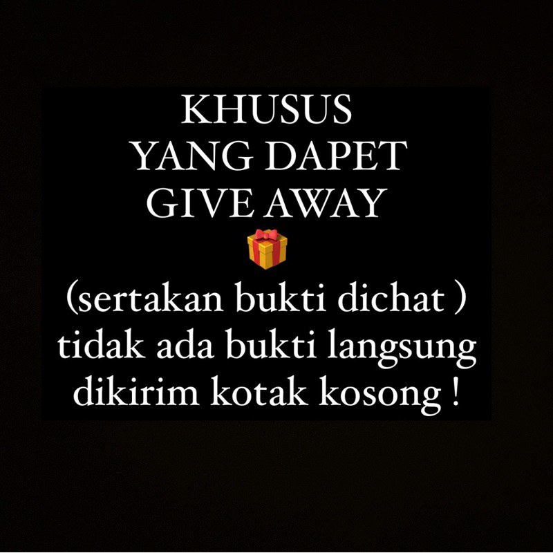 

Khusus yang dapet give away dilive !