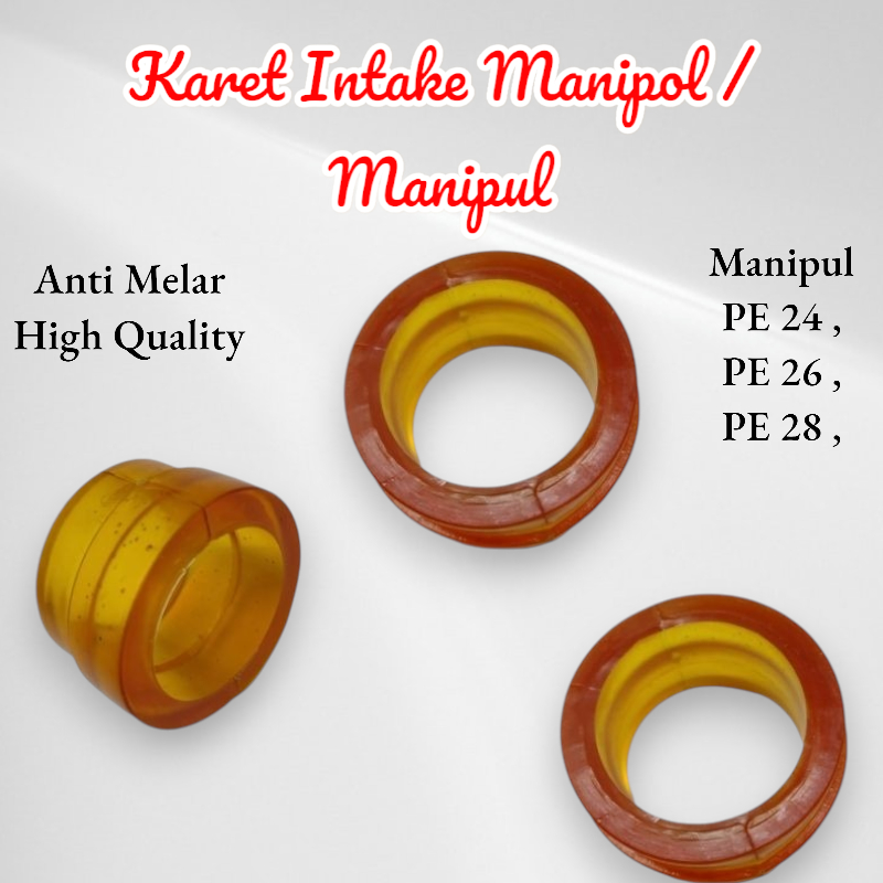 Karet Intake Manipul / Manipol Karet Teflon , PE 24 , PE 26 , PE 28