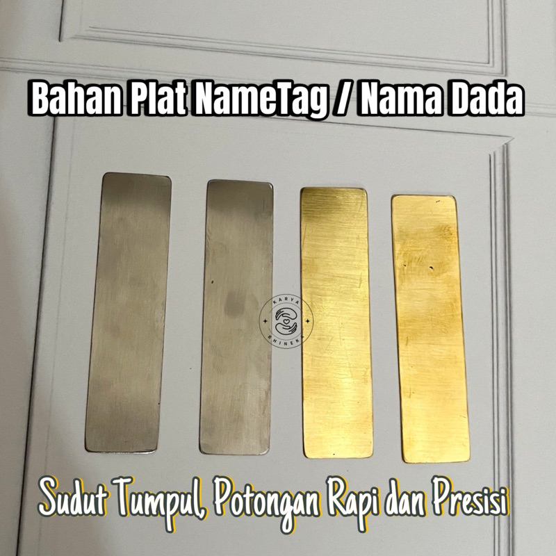 

BAHAN PLAT NAMETAG, NAMA DADA (KUNINGAN,STAINLESS)