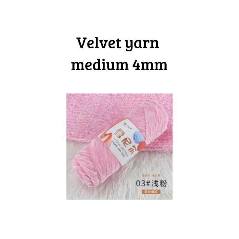 Benang Velvet yarn 4mm