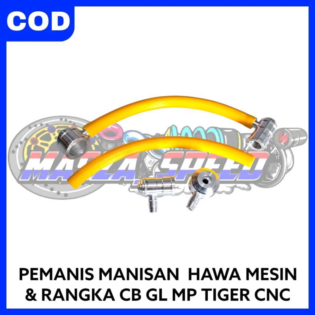 PEMANIS MANISAN HAWA EMISI PLUS SELANG MESIN CB GL PRO GL MAX MEGAPRO TIGER MANISAN HAWA PEMANIS HAW