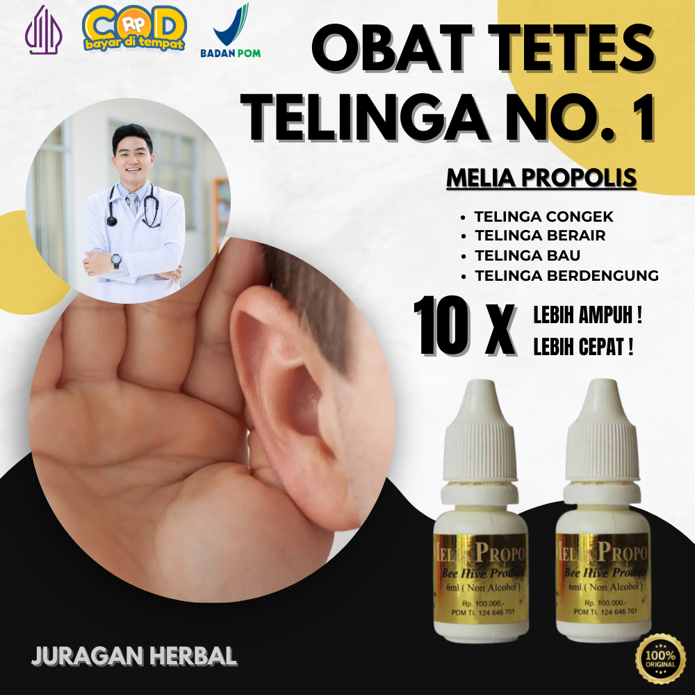 Obat Tetes Telinga Berdengung dan Berair Menggunakan Melia Propolis