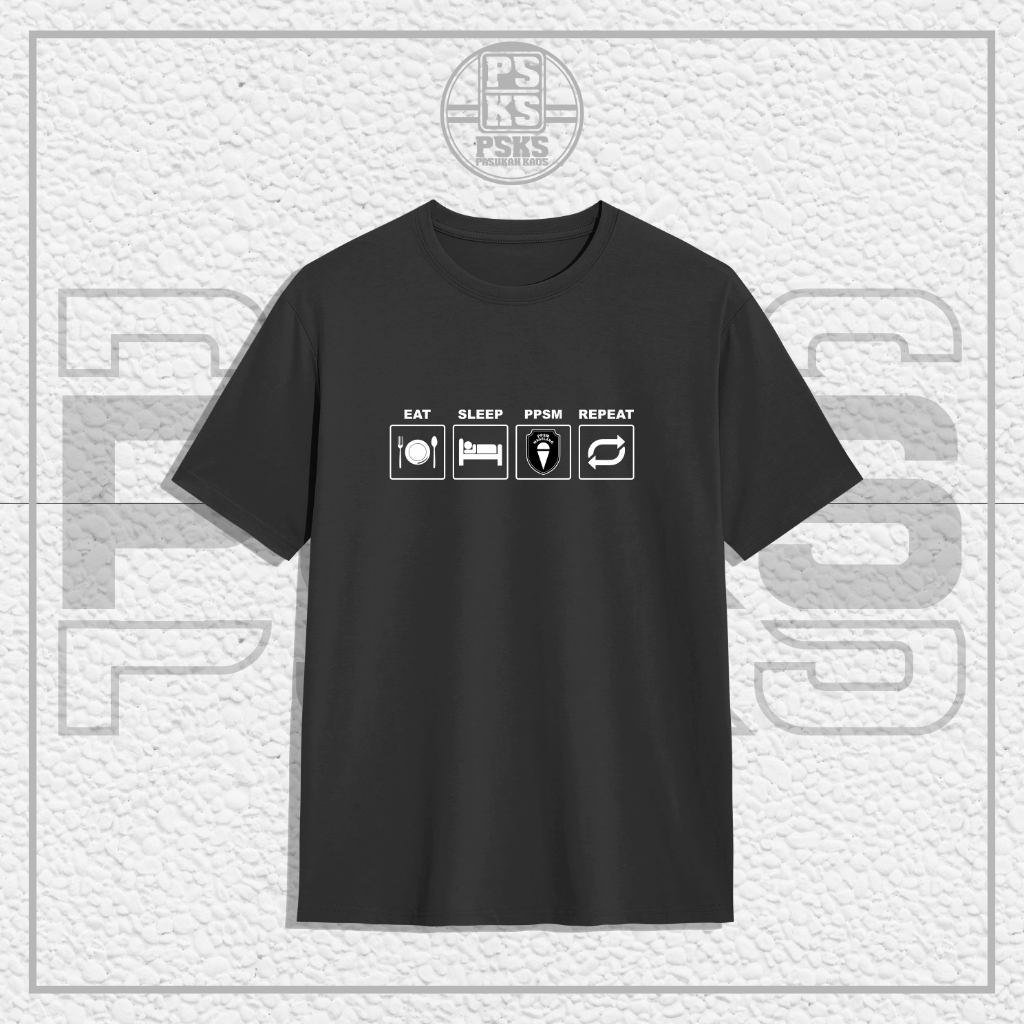 T-shris kaos EAT SLEEP PPSM REPEAT // Baju Suporter PPSM Magelang