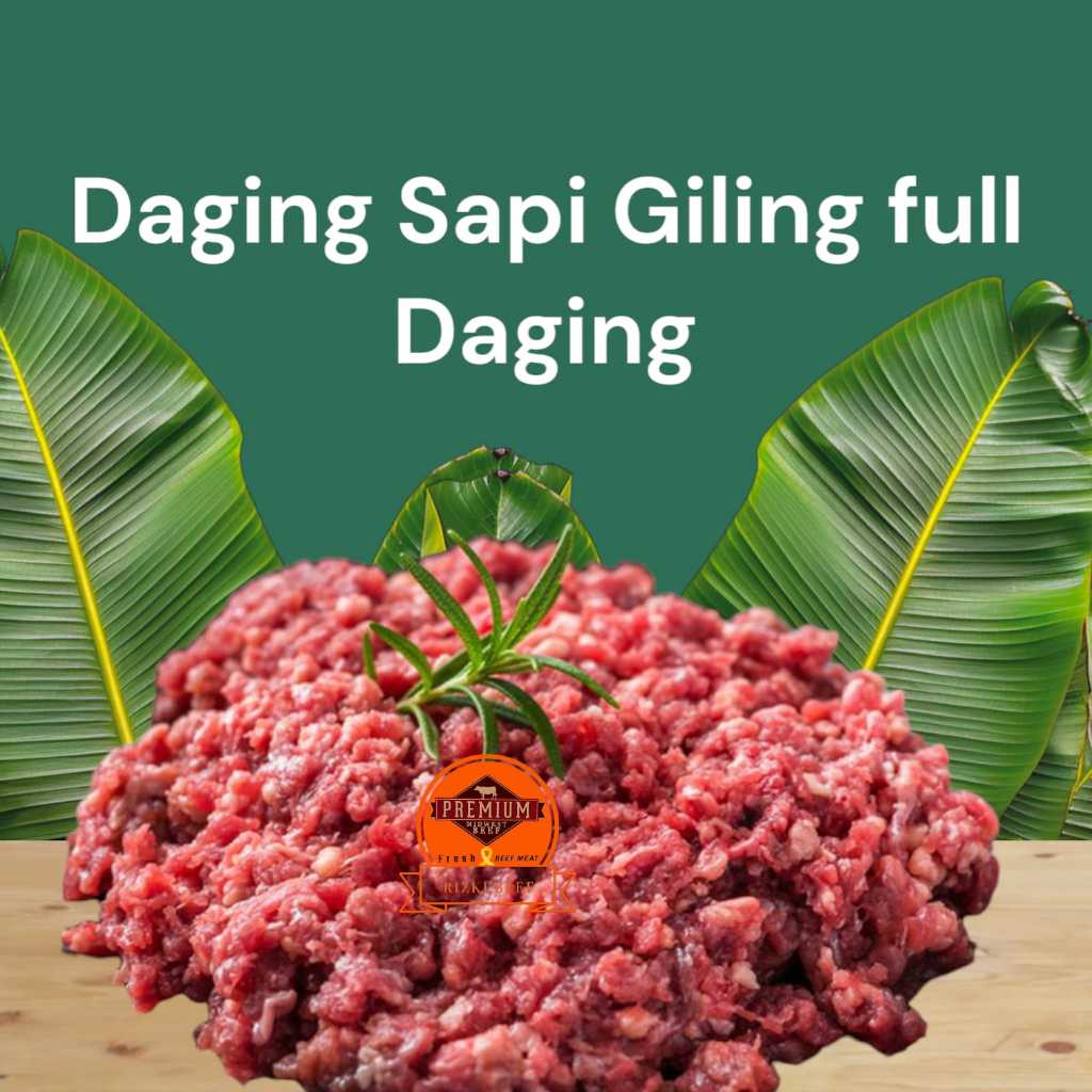 

Daging Giling Sapi Full Daging 100%Original (HALAL)