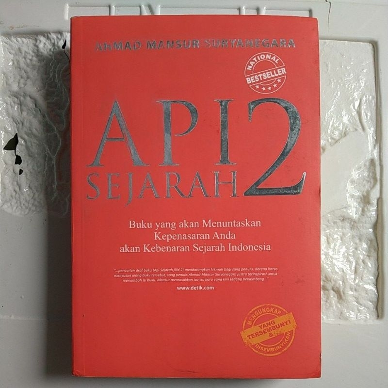 BUKU ORIGINAL API SEJARAH 2 By Ahmad Mansur Suryanegara