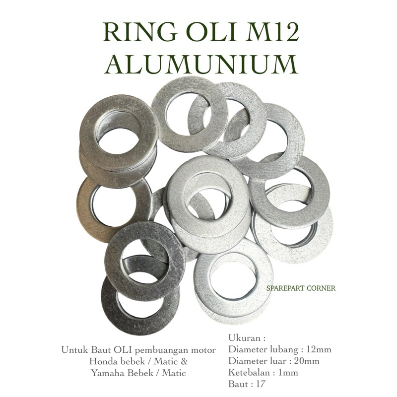 RING OLI MOTOR ALUMUNIUM M12 BAUT 17 ( SATUAN ) / RING TUTUP OLI